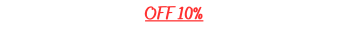 off 10