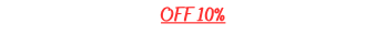 off 10