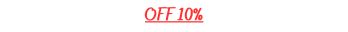 off 10